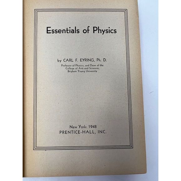 Essentials of Physics by CARL F. EYRING, Ph. D. LDS Mormon Vtg 1948 BYU Textbook - Picture 4 of 6